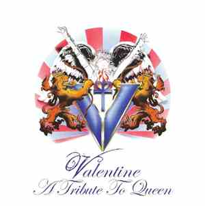 Valentine - A Tribute To Queen