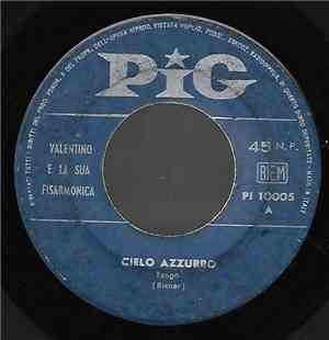 Valentino E La Sua Fisarmonica - Cielo Azzurro