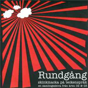Various - Rundgång - Skinkmacka På Teckenspråk