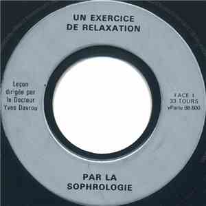 Yves Davrou - Un Exercice De Relaxation Par La Sophrologie
