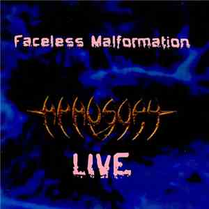 Aprosopy - Faceless Malformation (Live)