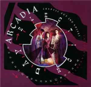 Arcadia  - Election Day (Cryptic Cut (No Voice))