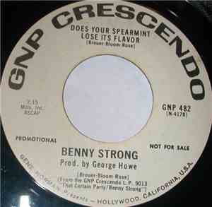 Benny Strong And His Orchestra - Does Your Spearmint Lose Its Flavor / Five Foot Two Eyes Of Blue