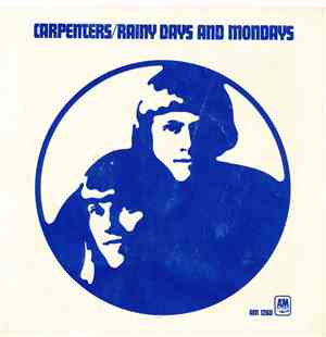 Carpenters - Rainy Days And Mondays