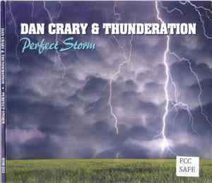 Dan Crary & Thunderation - Perfect Storm