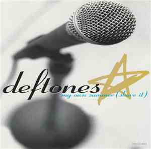 Deftones - My Own Summer (Shove It)