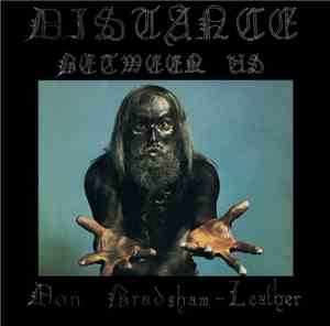 Don Bradshaw-Leather - Distance Between Us