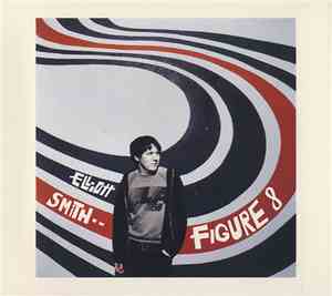 Elliott Smith - Figure 8