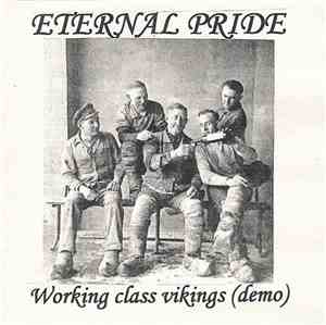 Eternal Pride - Working Class Vikings (Demo)