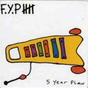 F.Y.P. - 5 Year Plan