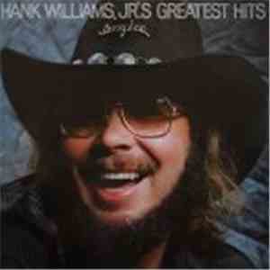 Hank Williams, Jr. - Hank Williams, Jr.'s Greatest Hits