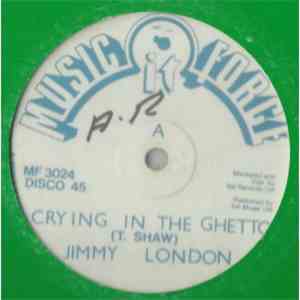 Jimmy London - Crying In The Ghetto