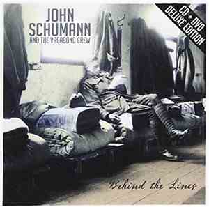 John Schumann And The Vagabond Crew - Behind The Lines