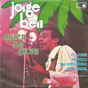Jorge Ben - Chica Da Silva / O Saber Poetico Da Literatura De Cordel