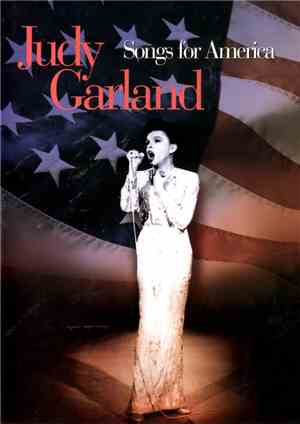 Judy Garland - Songs For America