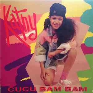 Kathy  - Cucu Bam Bam