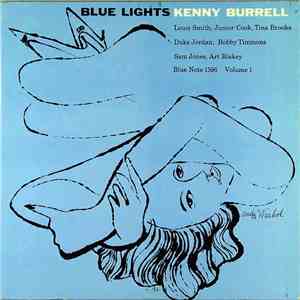 Kenny Burrell - Blue Lights, Volume 1