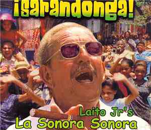Laito Jr 's La Sonora Sonora - Sarandonga