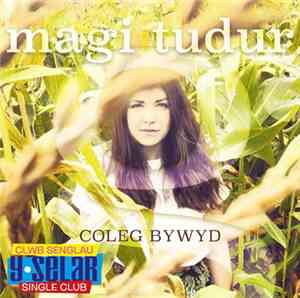 Magi Tudur - Coleg Bywyd