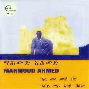 Mahmoud Ahmed with the Ibex Band - Ere Mela Mela