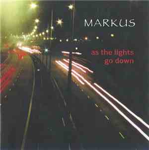Markus - As The Lights Go Down