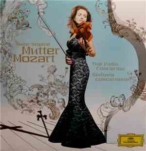 Mozart - Anne-Sophie Mutter - The Violin Concertos 