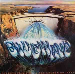 Pocketwatch Paul & The Rhythm Rockets  - Blue Wave