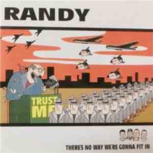 Randy  - There's No Way We're Gonna Fit In ‎