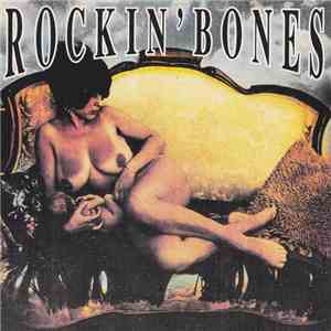 Rockin' Bones - Rockin' Bones