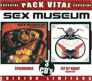 Sex Museum - Speedkings / Fly By Night