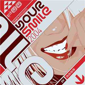 Team X - Your Smile 2004