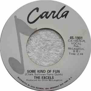 The Excels  - Some Kind Of Fun
