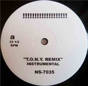 Tony Sunshine / Naam Brigade Featuring Freeway - T.O.N.Y. Remix / Early In The Game
