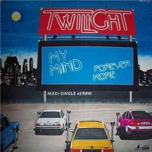 Twilight  - My Mind