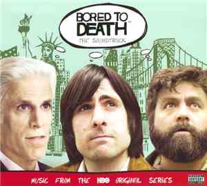 Various - Bored To Death: The Soundtrack - Music From The HBO Series