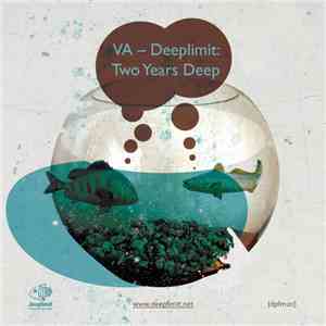 Various - Deeplimit: Two Years Deep