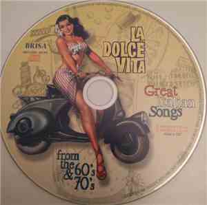 Various - La Dolce Vita (Great Italian Songs From The 60's & 70's)