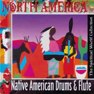 Various - North America - Native American Drums & Flute