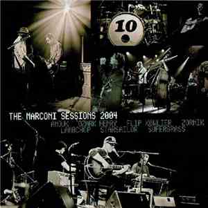 Various - The Marconi Sessions 2004