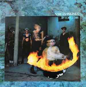 Virgin Prunes - ...If I Die, I Die