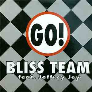 Bliss Team - Go!