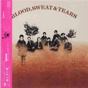 Blood, Sweat & Tears - Blood, Sweat & Tears
