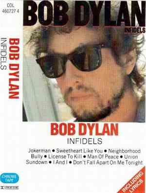 Bob Dylan - Infidels