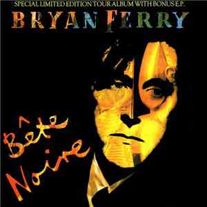 Bryan Ferry - Bête Noire