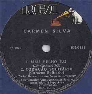 Carmen Silva - Meu Velho Pai / Coração Solitário / Amor Sem Fronteiras / Quero Porque Quero