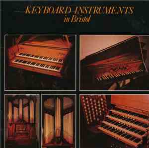 Clifford Harker & David Pettit  - Keyboard Instruments In Bristol