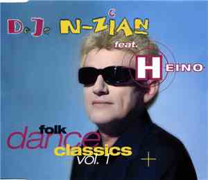 D.J. N-Zian Feat. Heino - Folk Dance Classics Vol. 1