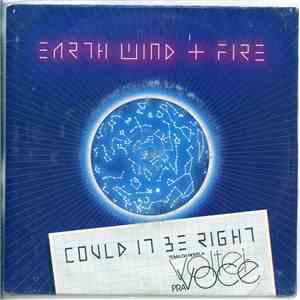 Earth, Wind & Fire - Could It Be Right