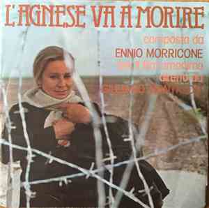 Ennio Morricone - L'Agnese Va A Morire / Canzone Della Nostalgia