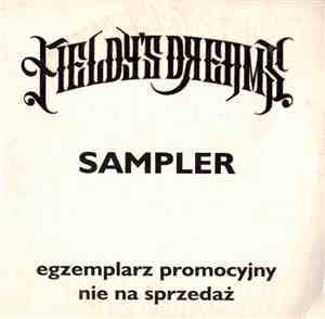 Fieldy's Dreams - Sampler
